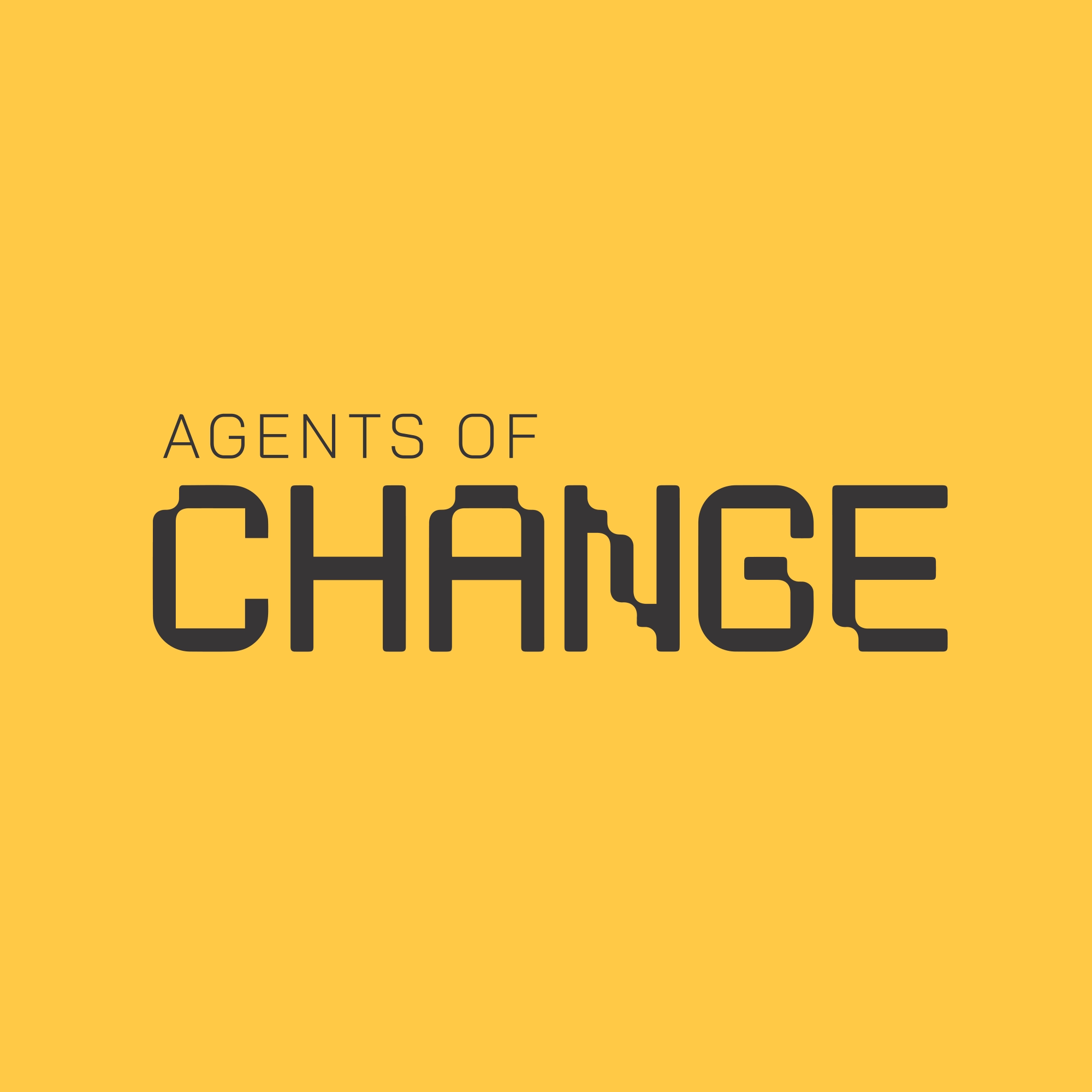 Agents of Change