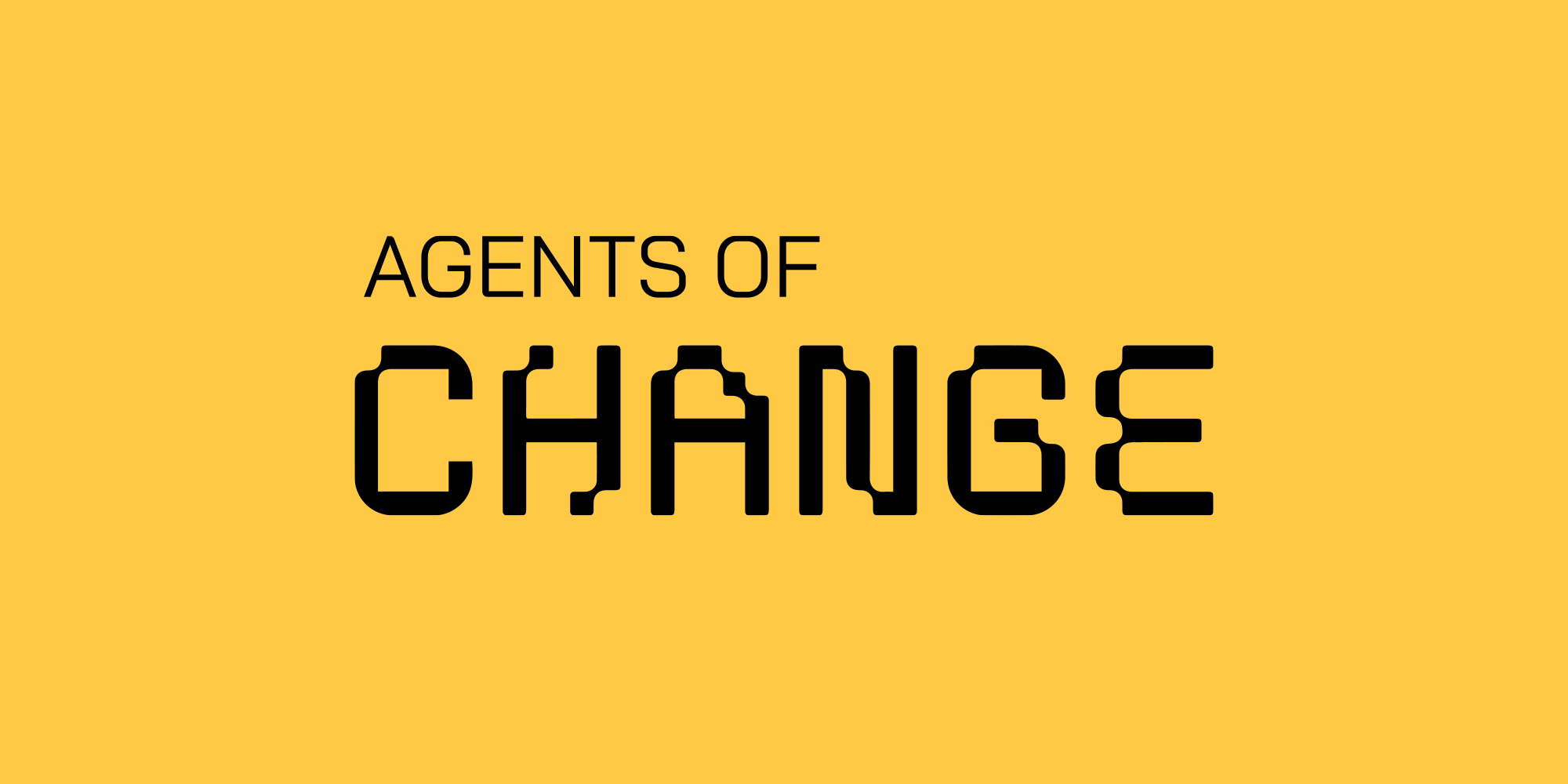 Agents of Change | Tech Event Branding | CRUSH